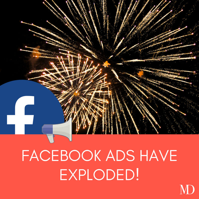 OUR FACEBOOK ADVERTISING SERVICES HAVE EXPLODED